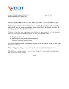 Contact: Michelle Holland, April 30, 2018  Statement by the Office of the Secretary of Transportation, Commonwealth of Virginia