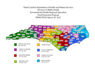 North Carolina Department of Health and Human Services Division of Public Health Environmental Health Regional Specialists Food Protection Program EFFECTIVE March 20, 2015
