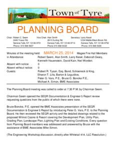 PLANNING BOARD Chair: Robert C. Seem Vice Chair: Alan Smith Secretary: Larry Kesel 2445 Traver Rd[removed]Durling Rd.