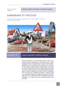 BARBARIANS AT THE GATE  PROF. DR. HAGEN LINDSTÄDT  QUARTERLY INSIGHTS ON STRATEGY AND MARKET DYNAMICS