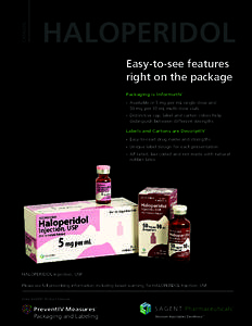 CATALOG  HALOPERIDOL Easy-to-see features right on the package Packaging is InformatIV