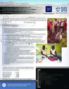Graduate Certificate Program in International Water Resources This program is intended to provide specialized professional training in a relatively brief time frame and to provide a curriculum that is focused more on dev