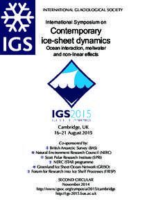 INTERNATIONAL GLACIOLOGICAL SOCIETY  International Symposium on Contemporary ice-sheet dynamics