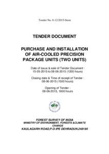 Tender NoStore  TENDER DOCUMENT PURCHASE AND INSTALLATION OF AIR-COOLED PRECISION PACKAGE UNITS (TWO UNITS)