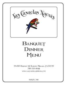 Banquet Dinner MenuHighway 111 Rancho Mirage, CA8844 www.lascasuelasnuevas.com