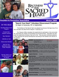 Vocation & Formation Newsletter	  Winter 2009 IN THIS ISSUE