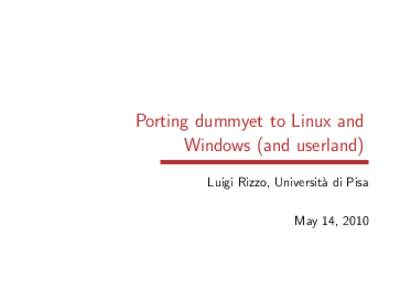 Porting dummyet to Linux and Windows �d userland