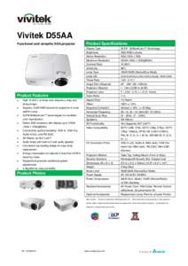 Vivitek D55AA Functional and versatile XGA projector Product Specifications Display Type