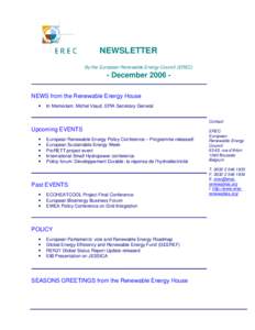 NEWSLETTER By the European Renewable Energy Council (EREC) - December 2006 NEWS from the Renewable Energy House •
