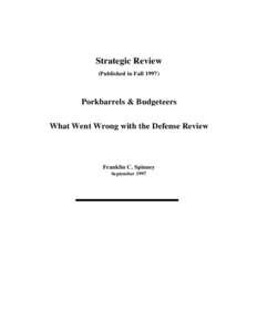 Strategic Review (Published in FallPorkbarrels & Budgeteers What Went Wrong with the Defense Review