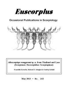 Alloscorpiops wongpromi sp. n. from Thailand and Laos (Scorpiones: Euscorpiidae: Scorpiopinae) František Kovařík, Michael E. Soleglad & Ondřej Košulič