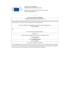 EUROPEAN COMMISSION DIRECTORATE-GENERAL JUSTICE Directorate C: Fundamental rights and Union citizenship Unit C.3: Data protection  Commission Decision C