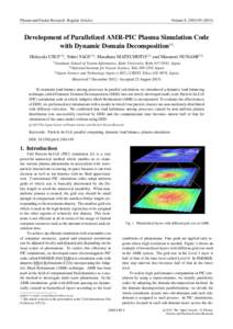 Plasma and Fusion Research: Regular Articles  Volume 8, Development of Parallelized AMR-PIC Plasma Simulation Code with Dynamic Domain Decomposition∗)