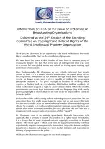 Intervention of CCIA on the Issue of Protection of Broadcasting Organisations Delivered at the 24th Session of the Standing Committee on Copyright and Related Rights of the World Intellectual Property Organization Thank 