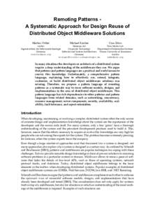 Remoting Patterns A Systematic Approach for Design Reuse of Distributed Object Middleware Solutions Markus Völter Michael Kircher