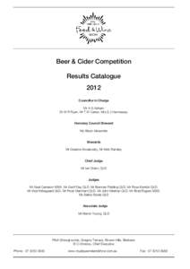 Beer & Cider Competition Results Catalogue 2012 Councillor in Charge Mr A G Adnam Dr W R Ryan, Mr T M Carew, Mrs S J Hennessey