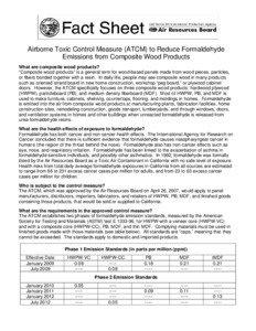 Airborne Toxic Control Measure (ATCM) to Reduce Formaldehyde Emissions from Composite Wood Products What are composite wood products?