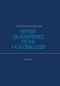 Report on adherence to the FX global code
