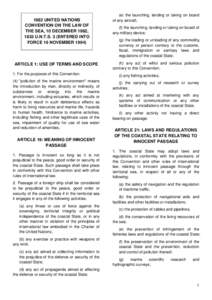 1982 UNITED NATIONS CONVENTION ON THE LAW OF THE SEA, 10 DECEMBER 1982, 1833 U.N.T.S. 3 (ENTERED INTO FORCE 16 NOVEMBER 1994)