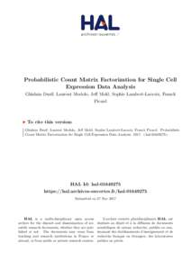 Probabilistic Count Matrix Factorization for Single Cell Expression Data Analysis Ghislain Durif, Laurent Modolo, Jeff Mold, Sophie Lambert-Lacroix, Franck Picard  To cite this version: