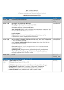 SPEAKER AGENDA All sessions (presentations and discussion) will be on the record MONDAY 30 SEPTEMBER 2013 Time 08:00 – 10:00