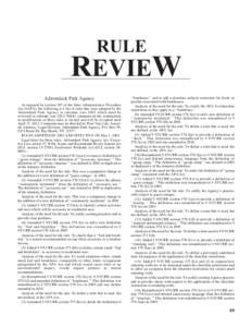 RULE  REVIEW Adirondack Park Agency As required by section 207 of the State Administrative Procedure Act (SAPA), the following is a list of rules that were adopted by the