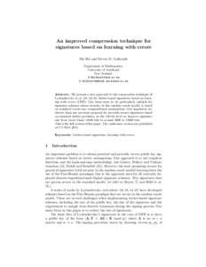 An improved compression technique for signatures based on learning with errors Shi Bai and Steven D. Galbraith Department of Mathematics, University of Auckland, New Zealand.