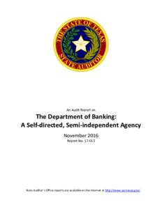An Audit Report on the Department of Banking: A Self-directed, Semi-independent Agency