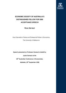 1  ECONOMIC SOCIETY OF AUSTRALIA’S DISTINGUISHED FELLOW FOR 2009 ACCEPTANCE SPEECH