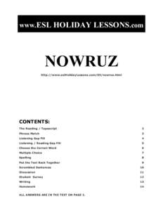 www.ESL HOLIDAY LESSONS.com  NOWRUZ http://www.eslHolidayLessons.com/03/nowruz.html  CONTENTS:
