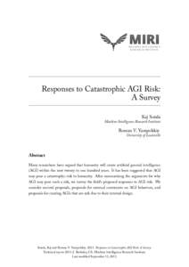 MIRI  MACH IN E INT ELLIGENCE R ESEARCH INS TITU TE  Responses to Catastrophic AGI Risk: