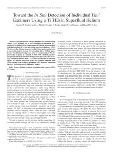 IEEE TRANSACTIONS ON APPLIED SUPERCONDUCTIVITY, VOL. 25, NO. 3, JUNE[removed]Toward the In Situ Detection of Individual He2∗ Excimers Using a Ti TES in Superfluid Helium