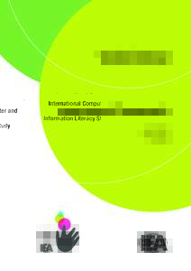 International Computer and Information Literacy Study Assessment Framework Julian Fraillon Wolfram Schulz