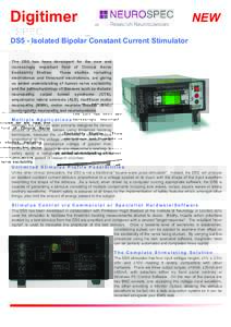 Digitimer  NEW DS5 - Isolated Bipolar Constant Current Stimulator The DS5 has been developed for the new and