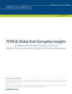 SummerFCPA & Global Anti-Corruption Insights An Update on Recent Foreign Corrupt Practices Act and Global Anti-Corruption Enforcement, Litigation, and Compliance Developments