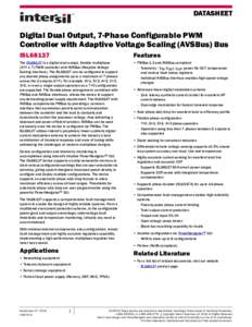 DATASHEET  Digital Dual Output, 7-Phase Configurable PWM Controller with Adaptive Voltage Scaling (AVSBus) Bus ISL68137