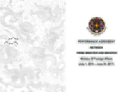 PERFORMANCE AGREEMENT BETWEEN PERFORMANCE AGREEMENT PRIME MINISTER AND MINISTER BETWEEN Ministry Of Foreign Affairs