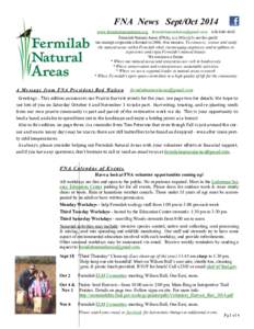 FNA News Sept/Oct 2014 www.fermilabnaturalareas.orgFermilab Natural Areas (FNA), is a 501(c)(3) not-for-profit tax-exempt corporation formed inOur mission: To conserve,