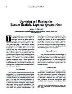American Currents Vol. 33, No[removed]Spawning and Raising the Bantam Sunfish, Lepomis symmetricus