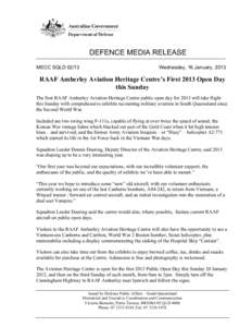 DEFENCE MEDIA RELEASE MECC SQLDWednesday, 16 January, 2013  RAAF Amberley Aviation Heritage Centre’s First 2013 Open Day