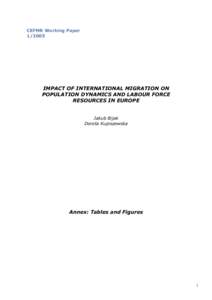 CEFMR Working PaperIMPACT OF INTERNATIONAL MIGRATION ON POPULATION DYNAMICS AND LABOUR FORCE RESOURCES IN EUROPE