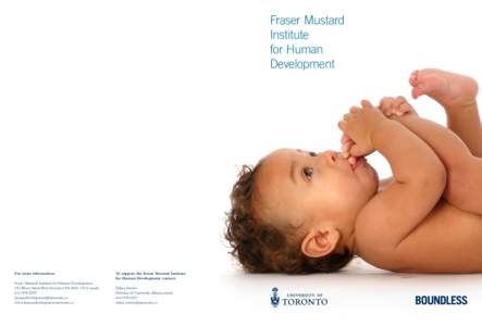 Medicine / Psychology / Mind / Canadian Institute for Advanced Research / James Fraser Mustard / Psychological resilience / Child development