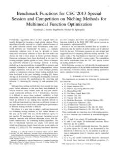 1  Benchmark Functions for CEC’2013 Special Session and Competition on Niching Methods for Multimodal Function Optimization Xiaodong Li, Andries Engelbrecht, Michael G. Epitropakis