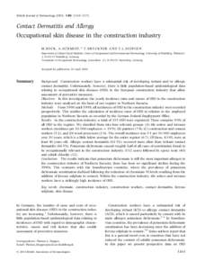 British Journal of Dermatology 2003; 149: 1165–Contact Dermatitis and Allergy Occupational skin disease in the construction industry M.BOCK, A.SCHMIDT,* T.BRUCKNER AND T.L.DIEPGEN Department of Clinical Social M