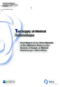 Final Report of the Third Mandate of the High-level Group on the Security of Supply of Medical Radioisotopes)