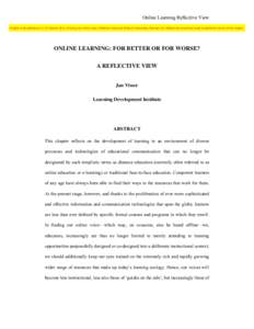 Online Learning Reflective View Chapter to be published in J. M. Spector (Ed.), Finding your online voice. Publisher Lawrence Erlbaum Associates, Mahwah, NJ. References should be made to published version of the chapter.