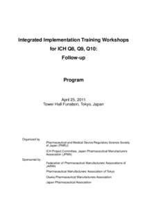 Integrated Implementation Training Workshops for ICH Q8, Q9, Q10: Follow-up Program