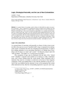 Logic, Ontological Neutrality, and the Law of Non-Contradiction Achille C. Varzi Department of Philosophy, Columbia University, New York [Final version published in Elena Ficara (ed.), Contradictions. Logic, History, Act