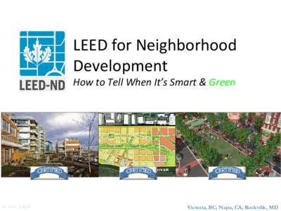 LEED for Neighborhood Development How to Tell When It’s Smart & Green © 2011, NRDC