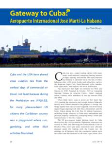 Gateway to Cuba: Aeropuerto Internacional José Martí-La Habana CHRIS SLOAN-AIRCHIVE.COM  by Chris Sloan